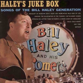 Bill Haley & His Comets Bouquet of Roses
