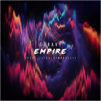 Stravy Empire (ft. Lisa Cimorelli)