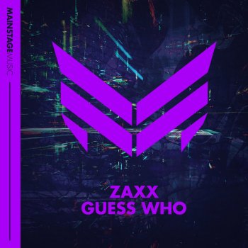 Zaxx Guess Who - Radio Edit