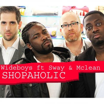 Wideboys Shopaholic - Blame Radio (feat. Sway & McLean)