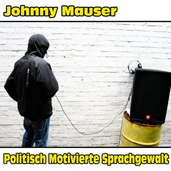 Johnny Mauser Mein Block