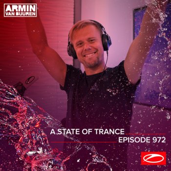 Armin van Buuren A State Of Trance (ASOT 972) - This Week's Service For Dreamers, Pt. 1