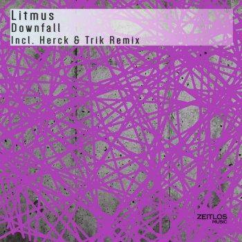 Litmus feat. Herck & Trik Downfall - Herck & Trik Remix