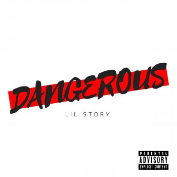 Lil Story Dangerous (feat. Baby Russ)