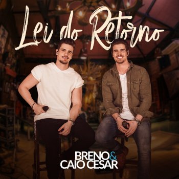 Breno & Caio Cesar feat. Gustavo Mioto Lado Esquerdo