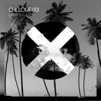Mr. Chillout Sunset - Original Mix