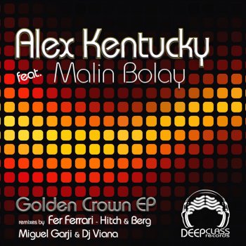 Alex Kentucky feat. Malin Bolay Golden Crown