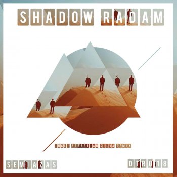 Sebastian Silva feat. Semiazas Shadow Radam - Sebastian.Silva. Remix