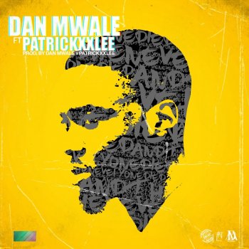 Dan Mwale feat. PatricKxxLee And Then Everyone Died