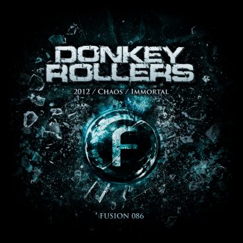 Donkey Rollers Immortal (Original Edit)