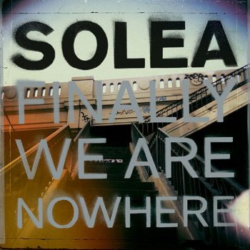 SOLEA As Far As I Can See