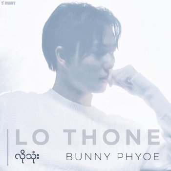 Bunny Phyoe Lo Thone