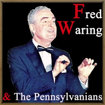 Fred Waring & The Pennsylvanians The Whiffenpoof Song, Baai, Baai, Baai
