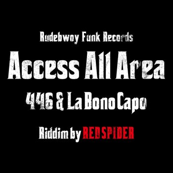 446 Access All Area (feat. La Bono Capo)