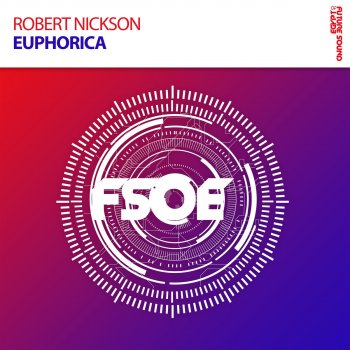 Robert Nickson Euphorica - Extended Mix