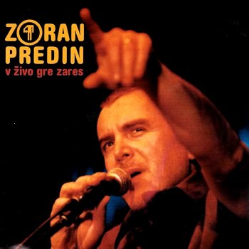 Zoran Predin Ljubimec Iz Omare (Live)