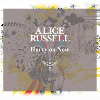 Alice Russell Featuring Unforscene Do It