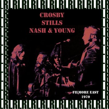 Crosby, Stills, Nash & Young The Loner / Cinnamon Girl / Down by the River