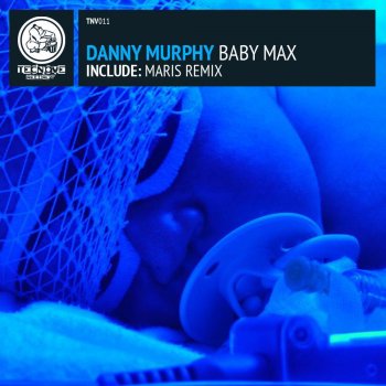 Danny Murphy Baby Max (Maris Remix)