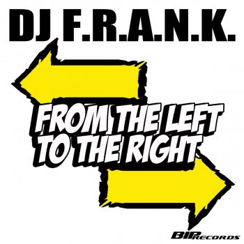 DJ Frank From the Left to the Right - Radio Edit
