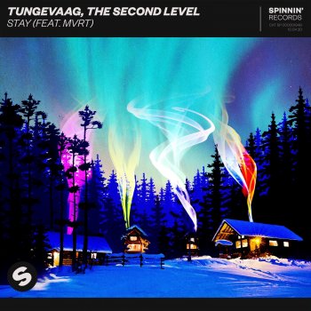 Tungevaag feat. The Second Level & MVRT Stay (feat. MVRT) - Extended Mix