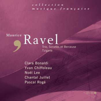Maurice Ravel, Clara Bonaldi & Noël Lee Berçeuse sur le nom de Faure pour violon et piano