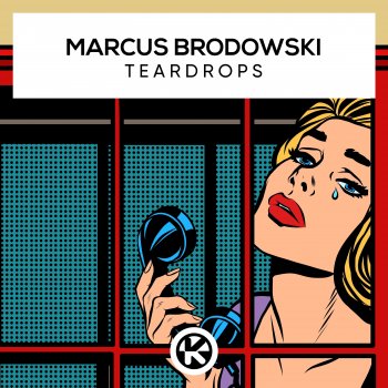 Marcus Brodowski Teardrops