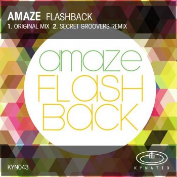 Amaze Flashback (Secret Groovers Remix)