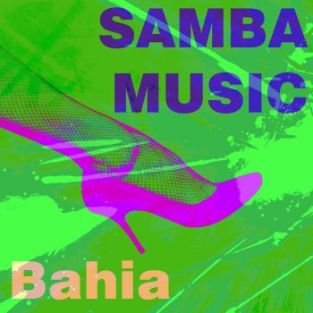Bahia Samba Music