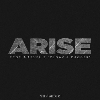 The Seige Arise (From Marvel's "Cloak & Dagger")