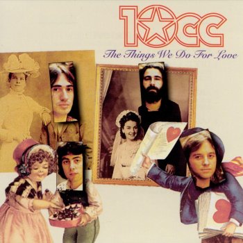 10cc The Things We Do For Love