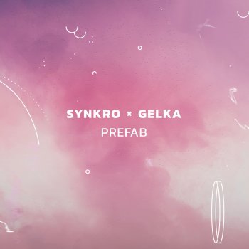 Gelka & Synkro Prefab
