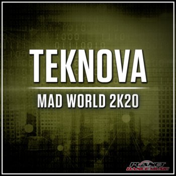 Teknova Mad World 2K20