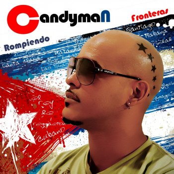 Candyman feat. Yoanis Star Rompiendo Fronteras