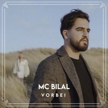 MC Bilal Vorbei