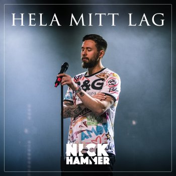 Nick Hammer Hela mitt lag (feat. Timmy B)
