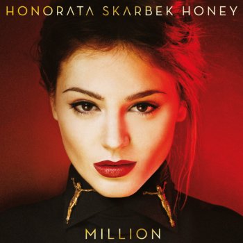 Honorata Skarbek Honey Lalalove (Don't Love Me)