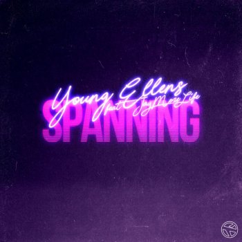 Young Ellens feat. JayMoreLife Spanning (feat. JayMoreLife)