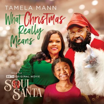 Tamela Mann What Christmas Really Means