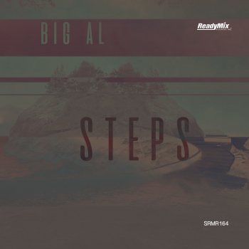 BiG AL Steps (In Deep We Trust Remix)