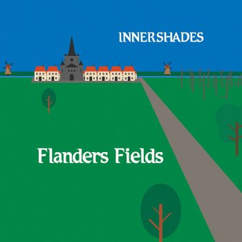 Innershades Flanders Fields