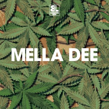 Mella Dee Keep On