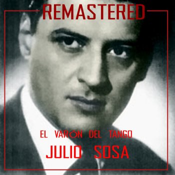 Julio Sosa Rencor - Remastered