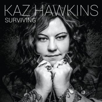 Kaz Hawkins Surviving - 2022 Remastered