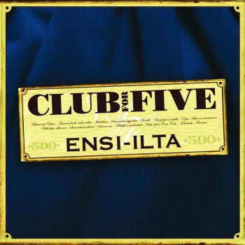 Club for Five Sininen uni