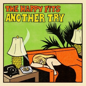 The Happy Fits Another Try