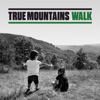 True Mountains Walk