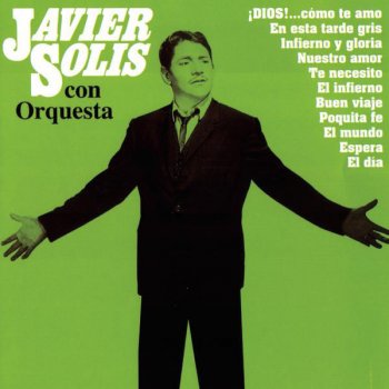 Javier Solis El Infierno