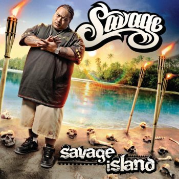 Savage I Love the Islands