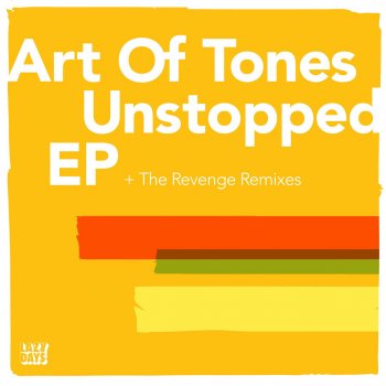 Art of Tones Unstopped (The Revenge Remix)